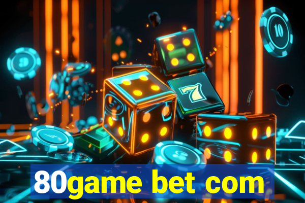 80game bet com